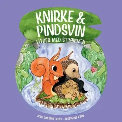 Knirke & Pindsvin Flyder Med Strommen