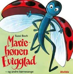 Mariehonen Evigglad - Og Andre Børnesange