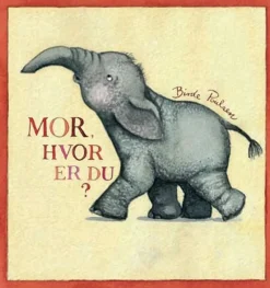Mor, Hvor Er Du